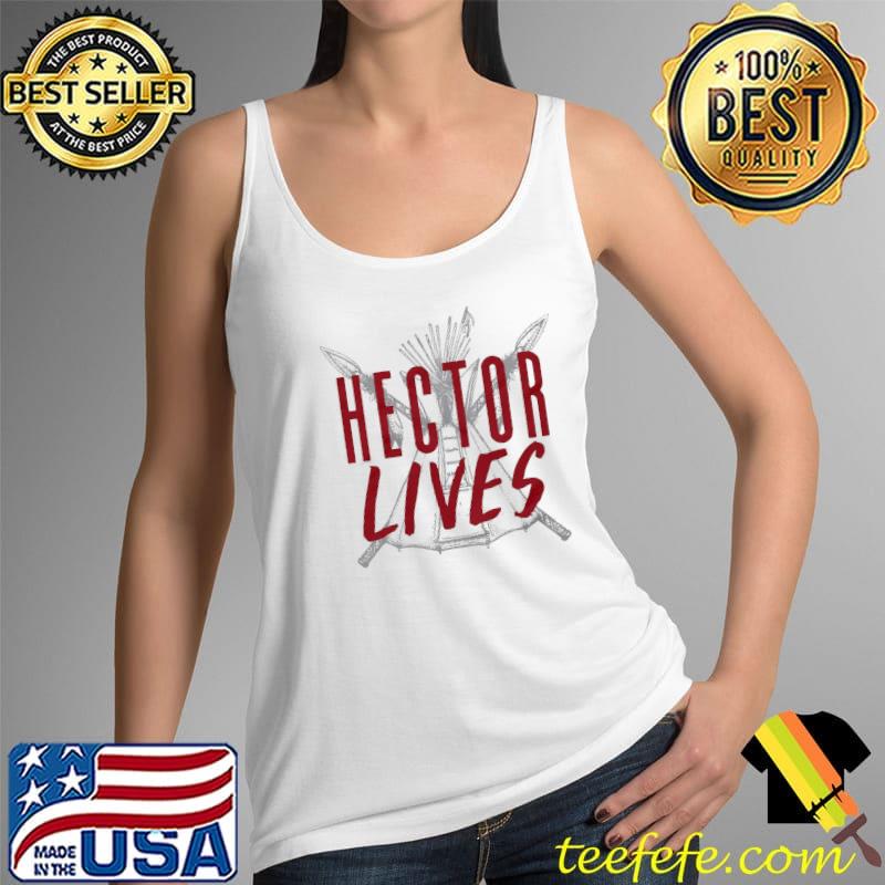 Hector Lives Shirt Tank Top Hector Lives Shirt Tank Top