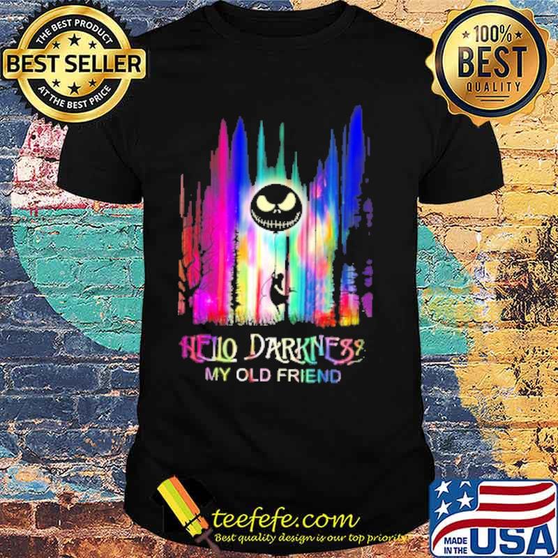 Hello darkness my old friend colors shirt Hello darkness my old friend colors shirt