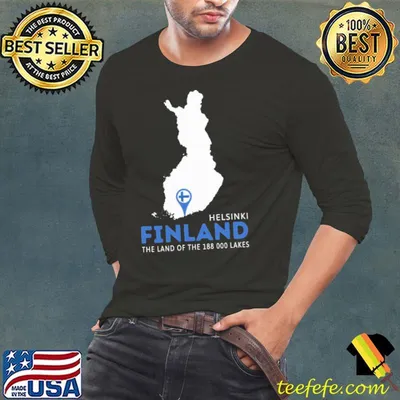 Helsinki finland the land of the 188000 lakes shirt