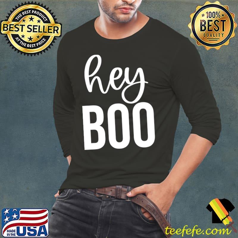 Hey Boo Funny Easy Halloween T-Shirt Long Sleeve Tee Hey Boo Funny Easy Halloween T-Shirt Long Sleeve Tee