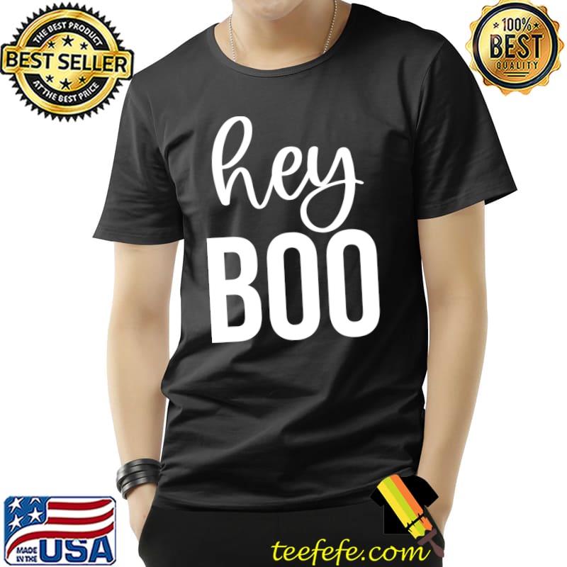 Hey Boo Funny Easy Halloween T-Shirt Unisex Hey Boo Funny Easy Halloween T-Shirt Unisex