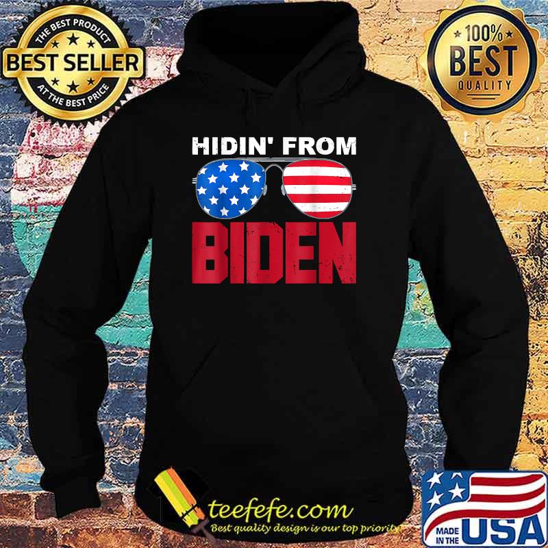 Hidin' From Biden 2024 Presidential Election Anti Joe Biden T-Shirt Hoodie Hidin' From Biden 2024 Presidential Election Anti Joe Biden T-Shirt Hoodie
