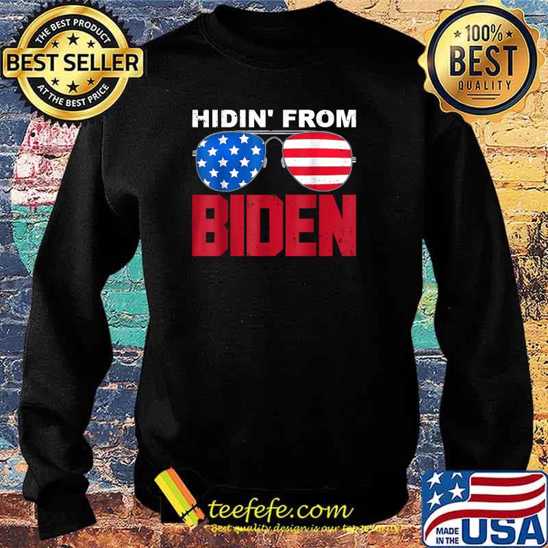 Hidin' From Biden 2024 Presidential Election Anti Joe Biden T-Shirt Sweater Hidin' From Biden 2024 Presidential Election Anti Joe Biden T-Shirt Sweater