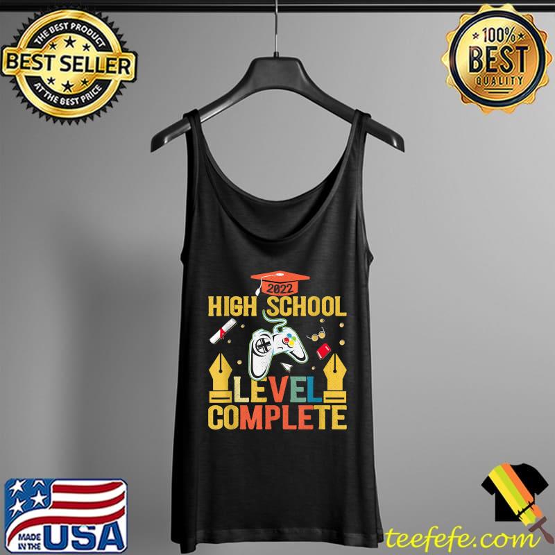 High school level complete 2022 T-Shirt Tank Top High school level complete 2022 T-Shirt Tank Top
