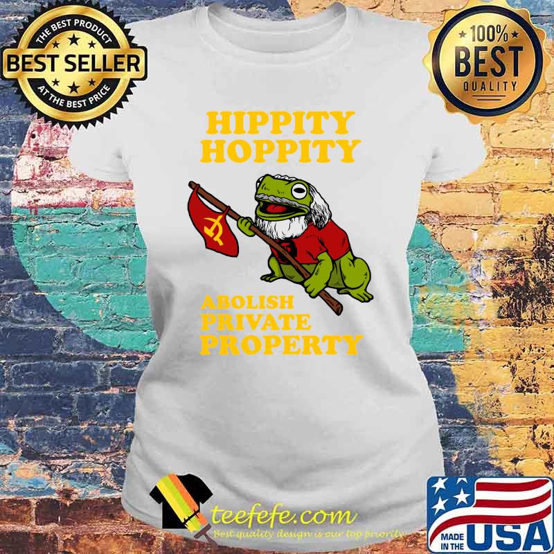 Hippity Hoppity Abolish Private Property Essential T-Shirt Laides tee Hippity Hoppity Abolish Private Property Essential T-Shirt Laides tee