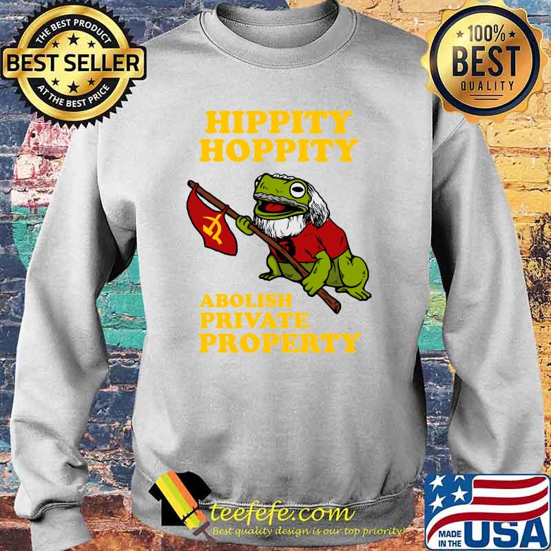 Hippity Hoppity Abolish Private Property Essential T-Shirt Sweater Hippity Hoppity Abolish Private Property Essential T-Shirt Sweater