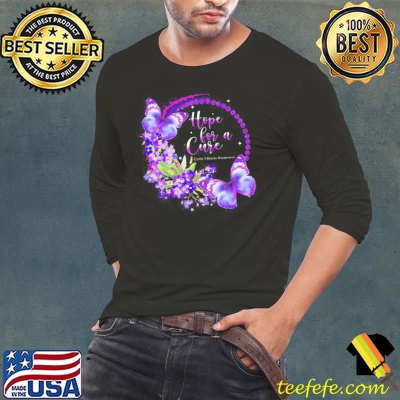 Hope For A Cure Cystic Fibrosis Awareness Breast Cancer Awareness Butterfly Shirt