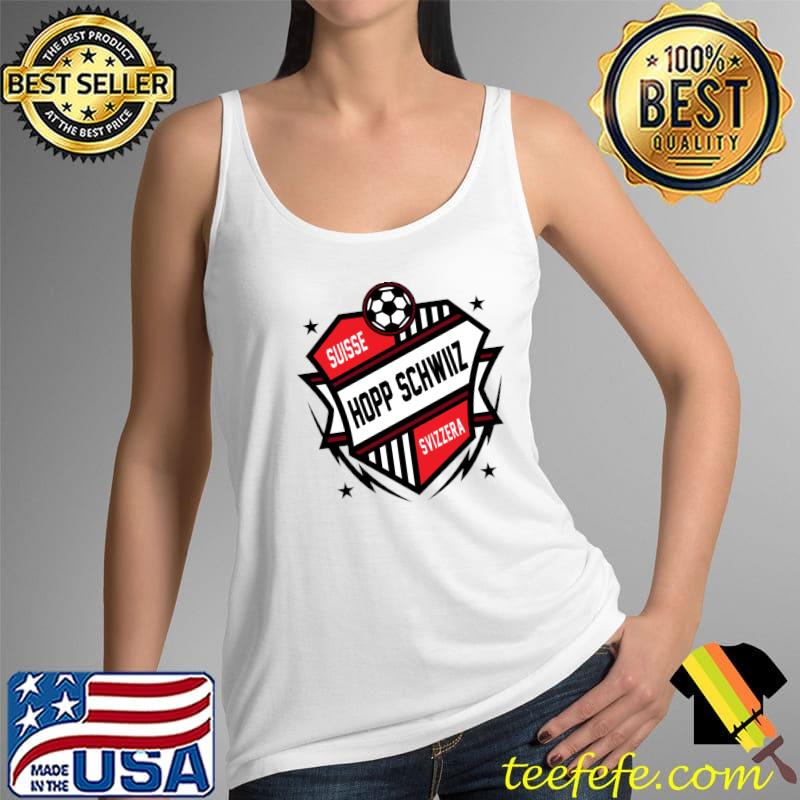 Hopp Schwiiz Switzerland Soccer T-Shirt Tank Top Hopp Schwiiz Switzerland Soccer T-Shirt Tank Top