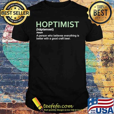 Hoptimist Design for Craft Beer Lovers Classic T-Shirt