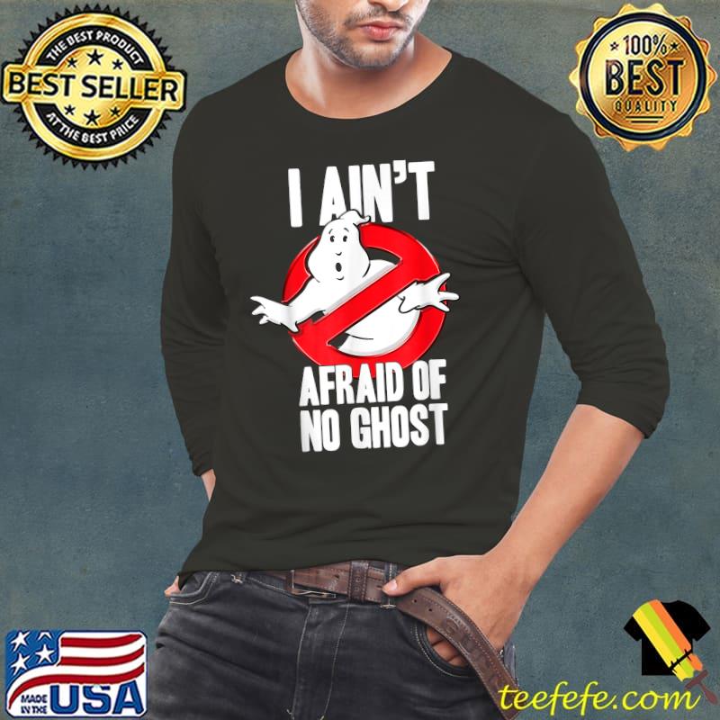 I Ain't Afraid Of No Ghost Funny Halloween T-Shirt Long Sleeve Tee I Ain't Afraid Of No Ghost Funny Halloween T-Shirt Long Sleeve Tee
