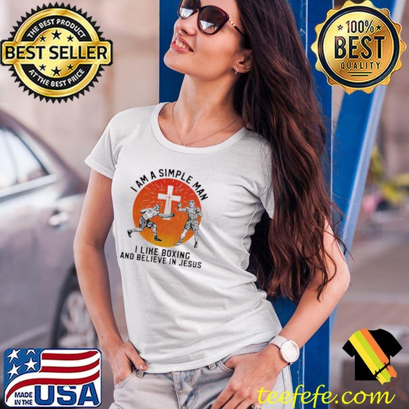 I am a simple man i like boxing and believe in jesus blood moon s Ladies Tee I am a simple man i like boxing and believe in jesus blood moon s Ladies Tee