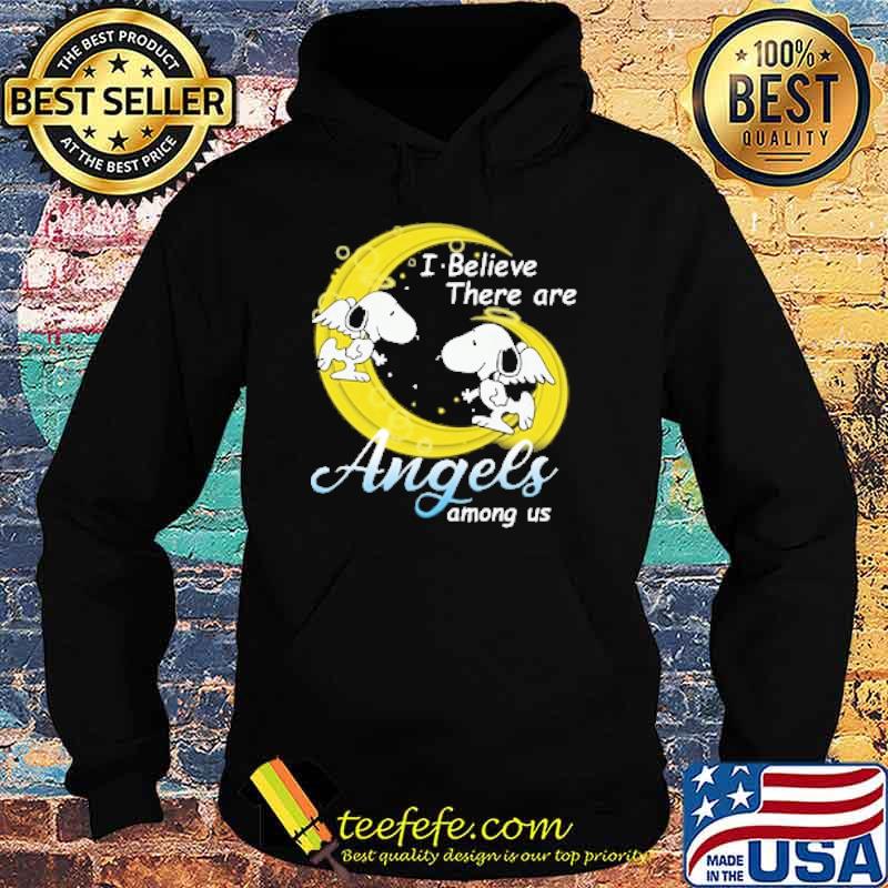 I believe there are angels among us snoopy moon s Hoodie I believe there are angels among us snoopy moon s Hoodie