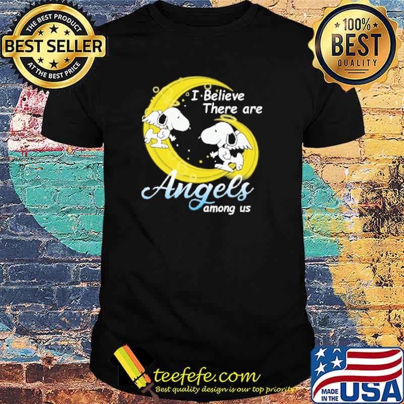 I believe there are angels among us snoopy moon shirt I believe there are angels among us snoopy moon shirt