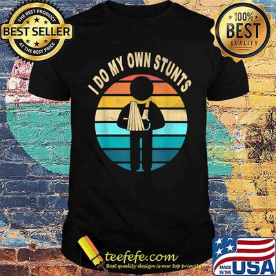 I Do My Own Stunts Vintage T-Shirt