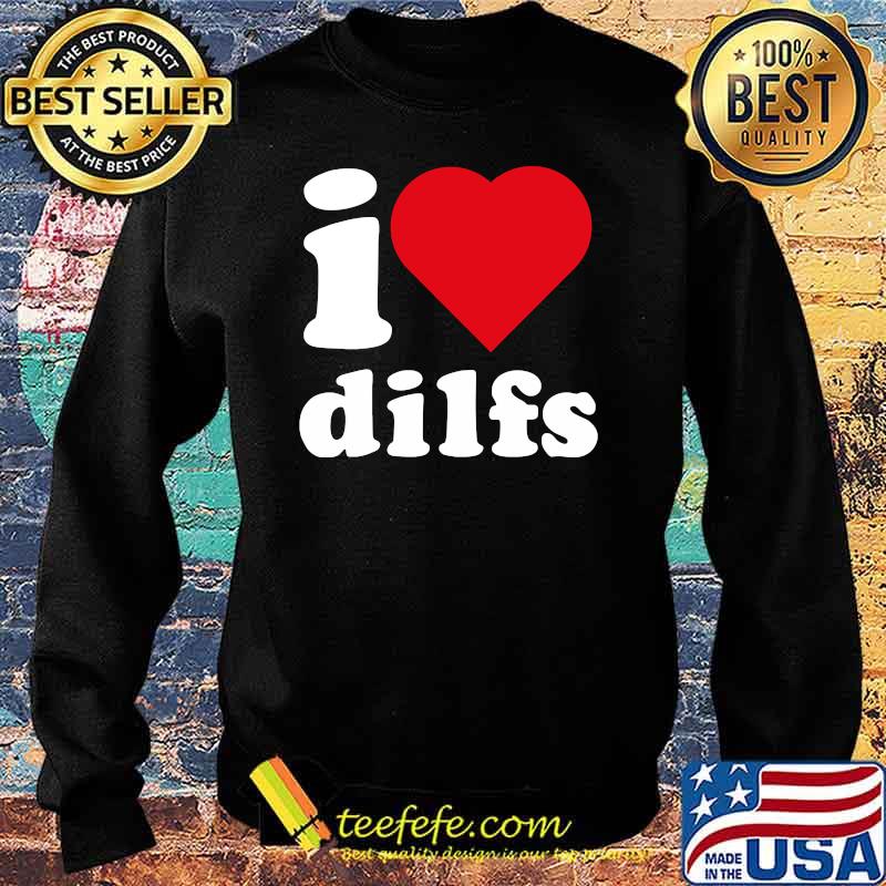 I Heart Dilfs Porn Lover Mature Sexy Single Mom Fans Meaning T-s Sweater I Heart Dilfs Porn Lover Mature Sexy Single Mom Fans Meaning T-s Sweater