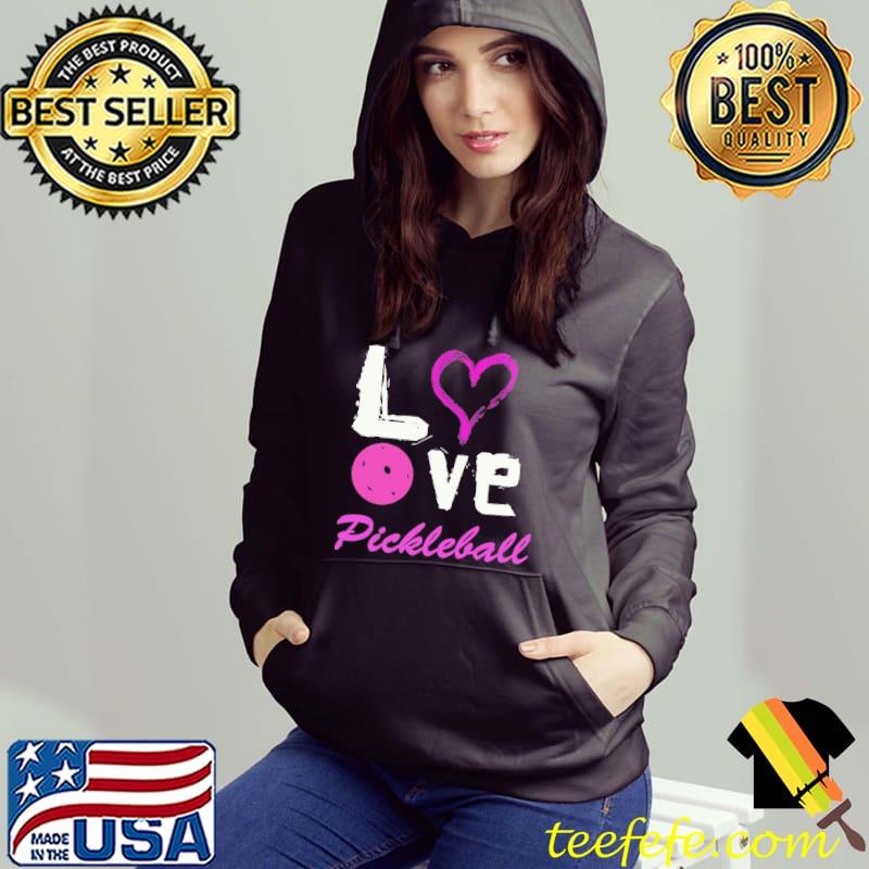 I love pickleball s Hoodie I love pickleball s Hoodie