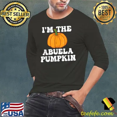 I'm The Abuela Pumpkin Matching Family Halloween T-Shirt