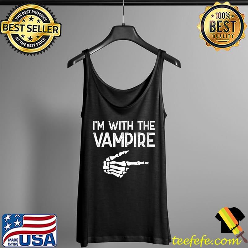 I'm With The Vampire Last Minute Halloween Couples T-Shirt Tank Top I'm With The Vampire Last Minute Halloween Couples T-Shirt Tank Top