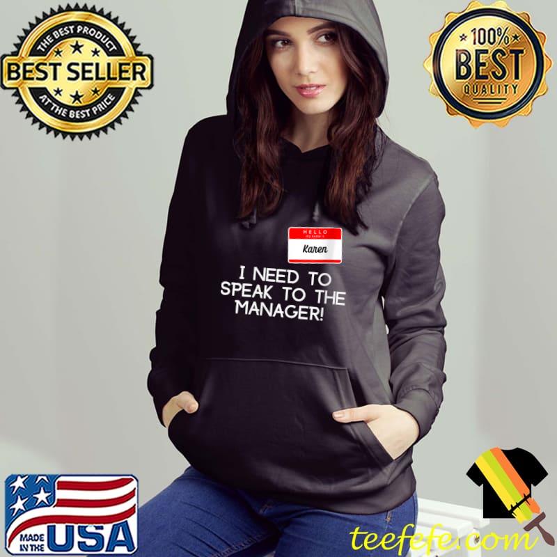 I need to speak to the manager Karen Funny Halloween T-Shirt