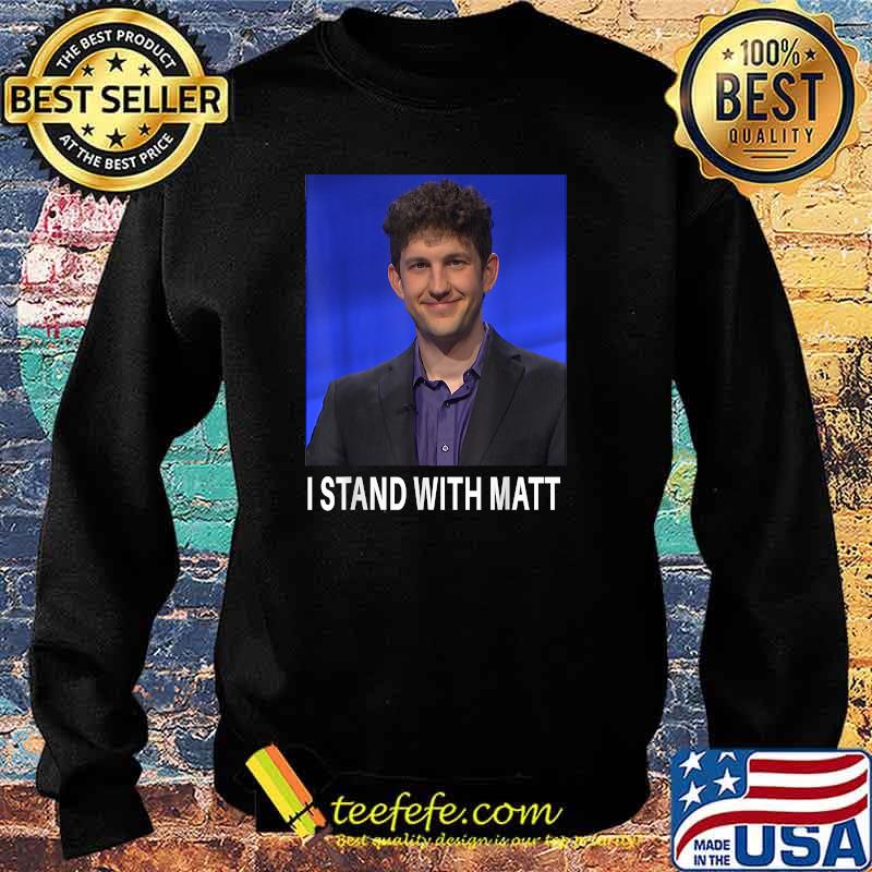 I Stand With Matt A modio T-Shirt Sweater I Stand With Matt A modio T-Shirt Sweater