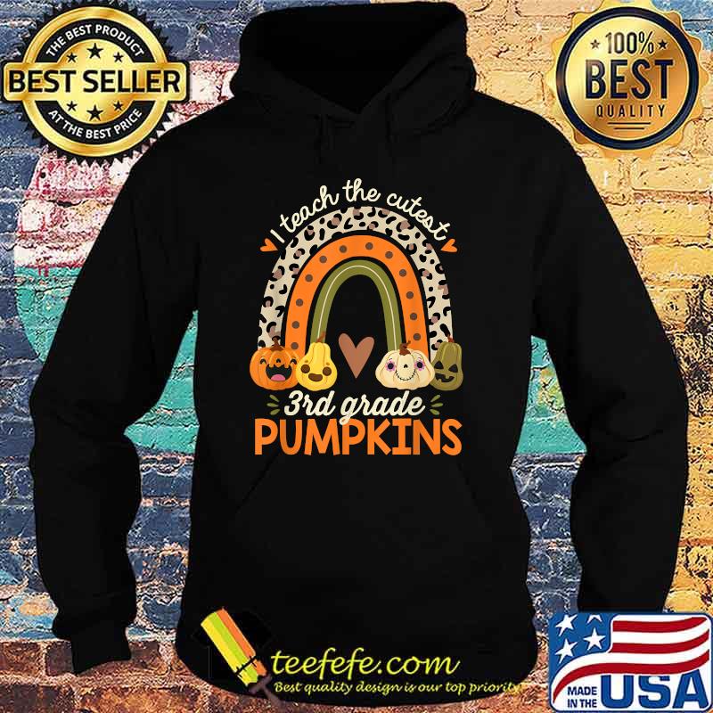 I Teach the Cutest 3rd Grade Pumpkins Halloween Teacher Fall T-Shirt Hoodie I Teach the Cutest 3rd Grade Pumpkins Halloween Teacher Fall T-Shirt Hoodie