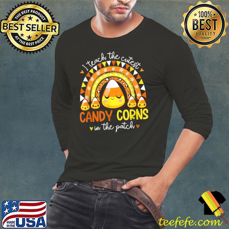 I Teach The Cutest Candy Corn In The Patch Teacher Halloween T-Shirt Long Sleeve Tee I Teach The Cutest Candy Corn In The Patch Teacher Halloween T-Shirt Long Sleeve Tee