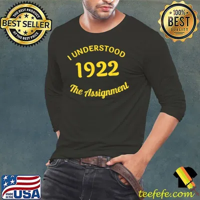 I understood the assignment, Pop Culture, Sorority 1922 T-Shirt