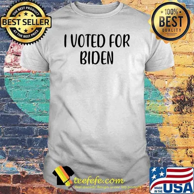 I Voted For Biden T-Shirt