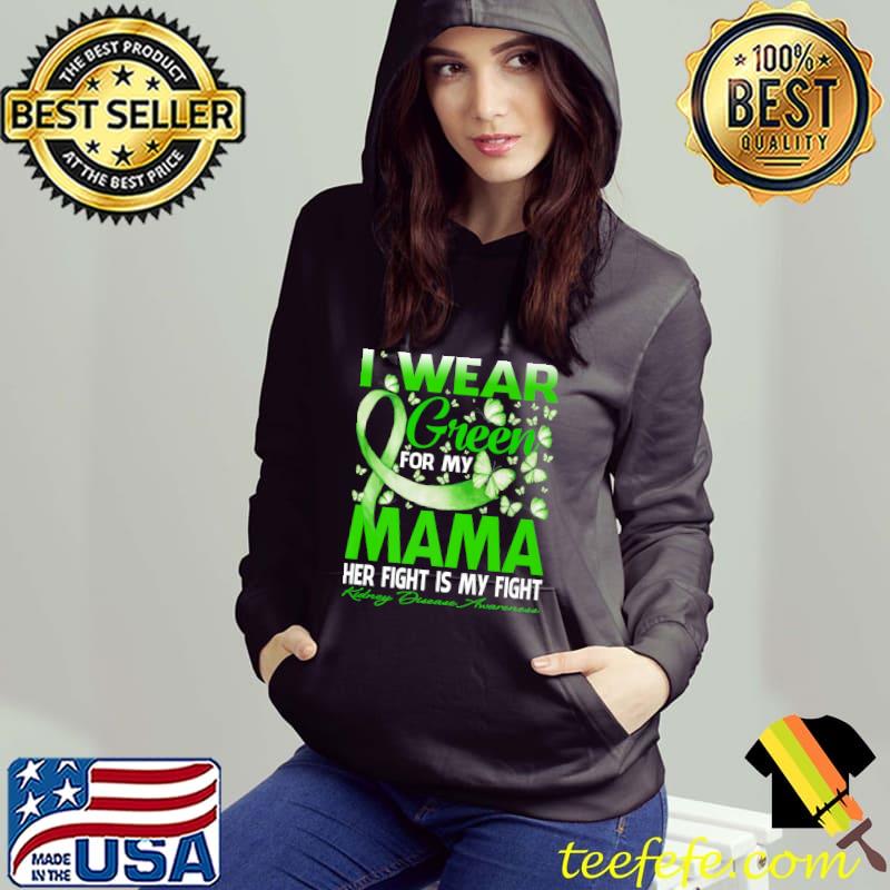 I Wear Green For My Mama Kidney Disease Awareness Premium T-Shirt