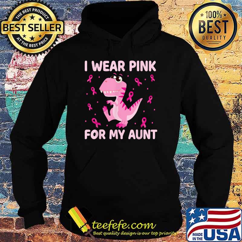 I Wear Pink For My Aunt Dinosaur Breast Cancer Kids Boys T-Shirt Hoodie I Wear Pink For My Aunt Dinosaur Breast Cancer Kids Boys T-Shirt Hoodie