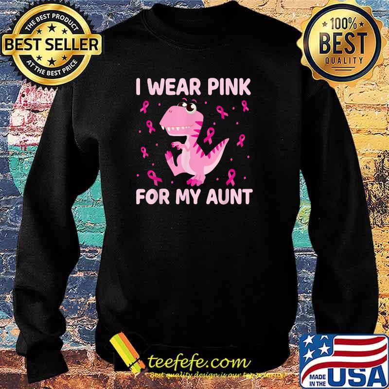 I Wear Pink For My Aunt Dinosaur Breast Cancer Kids Boys T-Shirt Sweater I Wear Pink For My Aunt Dinosaur Breast Cancer Kids Boys T-Shirt Sweater