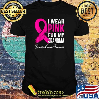 I Wear Pink For My Grandma Breast Cancer Awareness T-Shirt