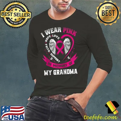 I Wear Pink In Memory Of My Grandma Breast Cancer Graphic T-Shirt