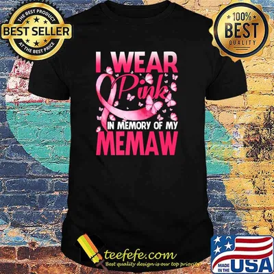 I Wear Pink In Memory Of My Memaw Butterfly Breast Cancer Premium T-Shirt