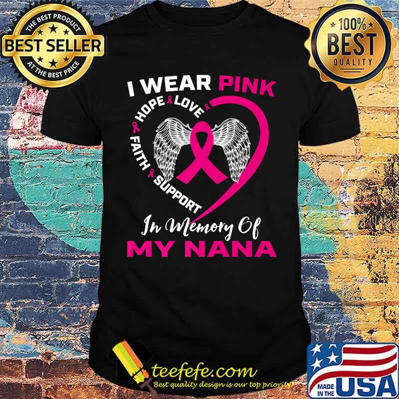 I Wear Pink In Memory Of My Nana Breast Cancer Graphic Heart Premium T-Shirt
