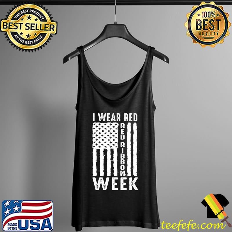I Wear Red For Red Ribbon Week 2021 Drug Awareness Week 2022 Premium T-Shirt Tank Top I Wear Red For Red Ribbon Week 2021 Drug Awareness Week 2022 Premium T-Shirt Tank Top