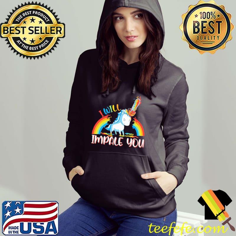 I Will Impale You Unicorn Rainbow Shirt