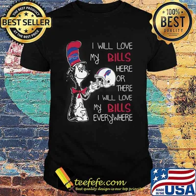 I Will Love My Bills Here Or There I Will Love My Bills Everywhere Shirt