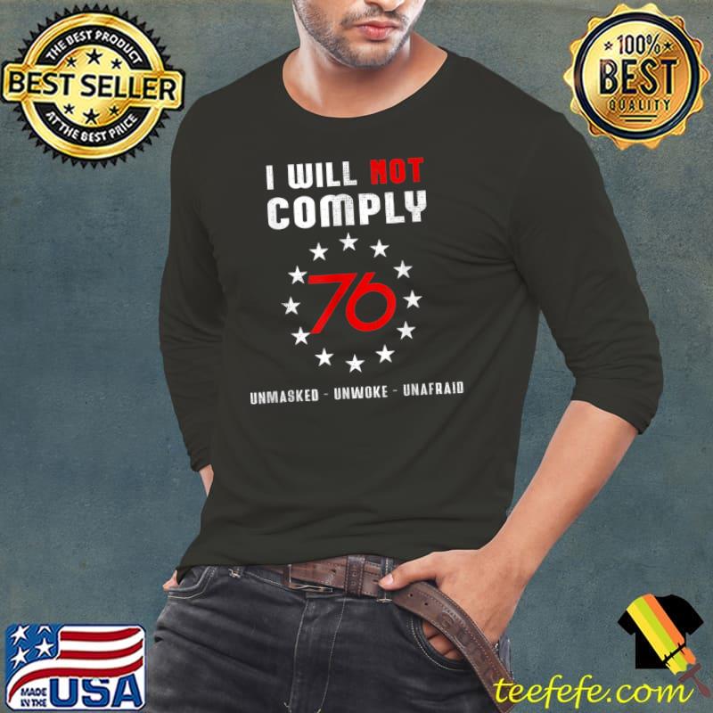 I Will not Comply Number 76 Conservative Medical Freedom T-Shirt