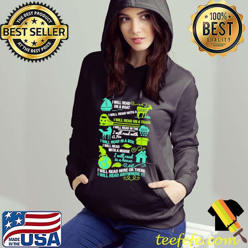 I Will Read On A Boat I Will Read With A Goat Read On A Train Shirt I Will Read On A Boat I Will Read With A Goat Read On A Train Shirt