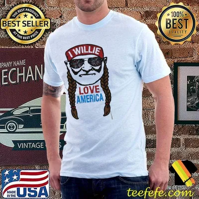 I Willie Love America Shirt