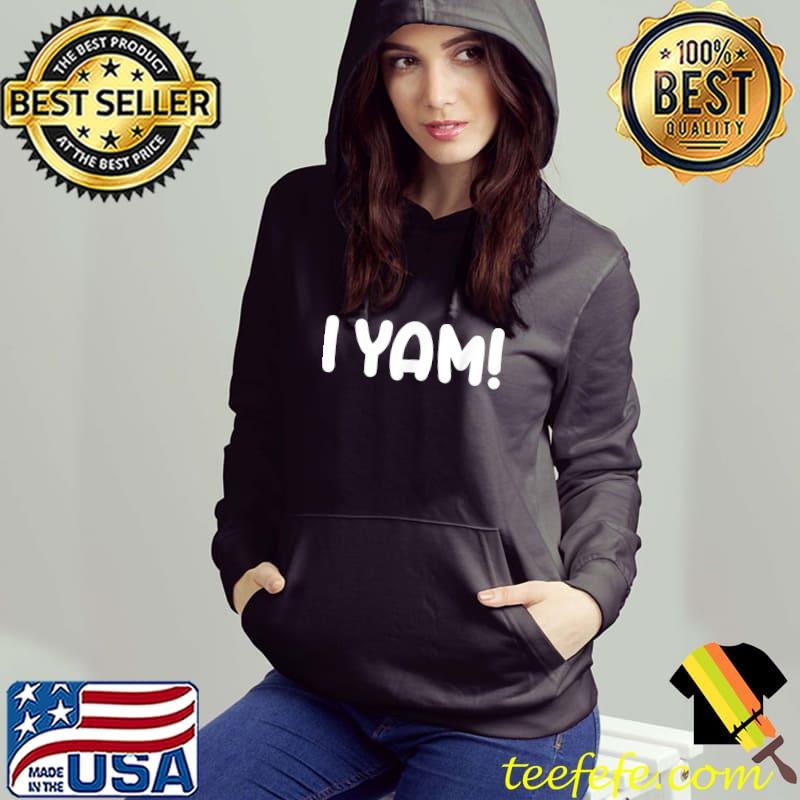 I Yam Set Couples Thanksgiving Present T-Shirt
