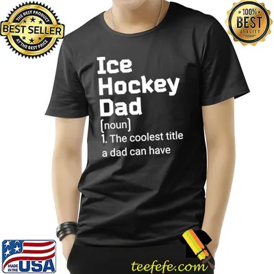 Ice Hockey Dad The coolest title a dad can have T-Shirt