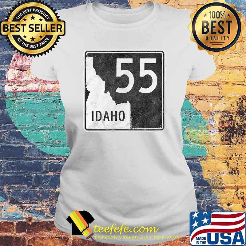 Idaho 55 Road Trip Highway Sign Boise Cascade McCall Fishing T-Shirt Laides tee Idaho 55 Road Trip Highway Sign Boise Cascade McCall Fishing T-Shirt Laides tee