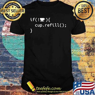 If coffee cup refill shirt