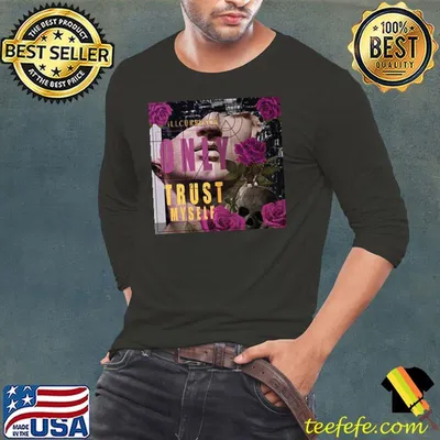 illcurrency only trust myself flower shirt
