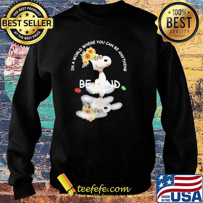 In a world where you can be anything be kind snoopy sunflower s Sweater In a world where you can be anything be kind snoopy sunflower s Sweater