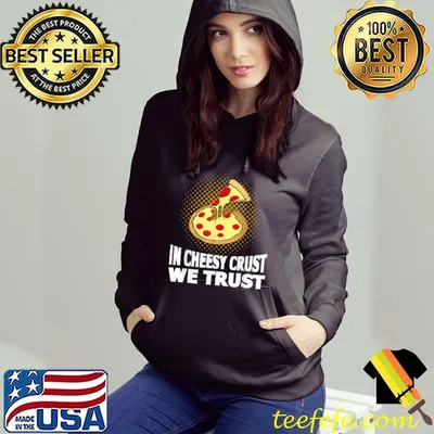 In cheesy crust we trust Pizza Slice Cheese Pizzalover T-Shirt