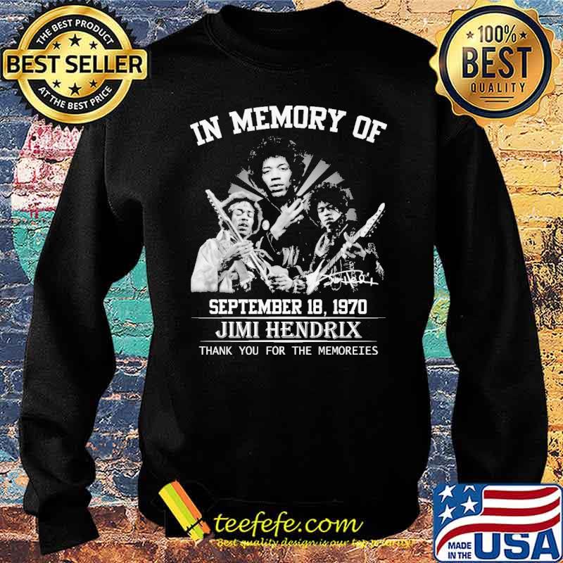 In memory of September 18 1970 Jimi Hendrix thank you for the memories signature s Sweater In memory of September 18 1970 Jimi Hendrix thank you for the memories signature s Sweater