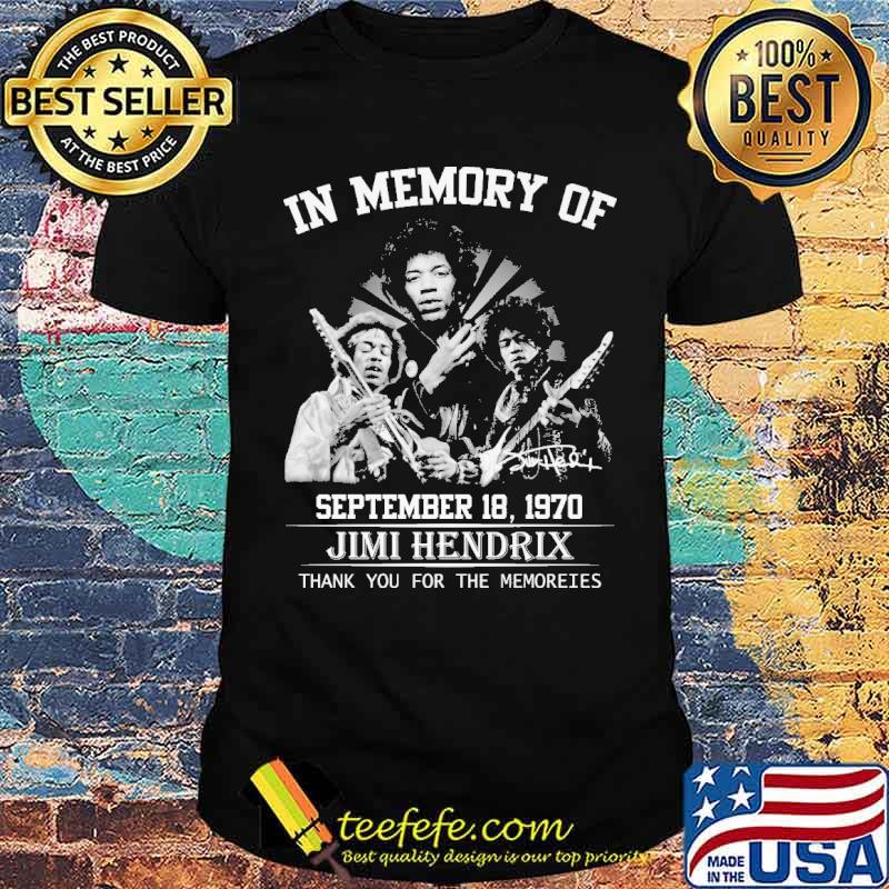 In memory of September 18 1970 Jimi Hendrix thank you for the memories signature shirt